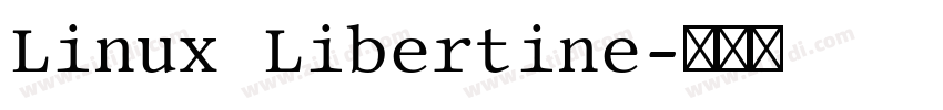 Linux Libertine字体转换 Linux Libertine字体转换